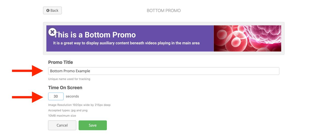 Enter a title and duration for your bottom promo.